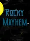 Rocky Mayhem