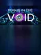 Rogue in the Void