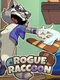 Rogue Raccoon