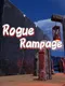 Rogue Rampage