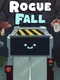 Roguefall