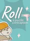 Roll: A Puzzle Contraption