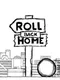 Roll Back Home