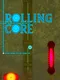Rolling Core