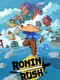 Ronin Rush