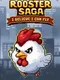 Rooster Saga: I Believe I Can Fly