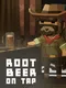 Root Beer on Tap