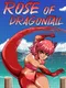 Rose of Dragontail
