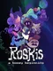 Roskis: A Boozy Beginning