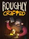 Roughly Crafted
