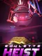 Roulette Heist