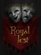 Royal Jest