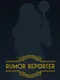 Rumor Reporter