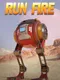 Run Fire