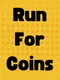 Run For Coins