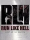 Run Like Hell: Hunt or Be Hunted
