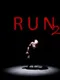 Run Part Two | Can you trust me?