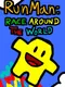 RunMan: Race Around the World
