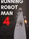 Running Robot Man 4
