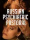 Russian Psychiatric Pastoral