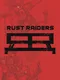 Rust Raiders