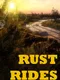Rust Rides