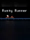 Rusty Runner