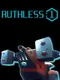 Ruthless:1