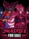 Sacrifice For Sale