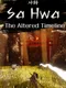 SaHwa: The Altered Timeline