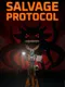 Salvage Protocol