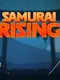 Samurai Rising