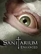 Sanitarium Enhanced