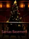 Santas Basement