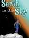 Sarah in the Sky