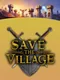 Save The Village: Tower Defense