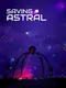 Saving Astral