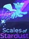 Scales of Stardust