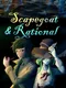 Scapegoat & Rational