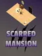 Scarred Mansion