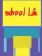 SchoolLife