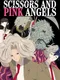 Scissors and Pink Angels