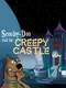 Scooby-Doo and the Creepy Castle