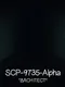 SCP-9735-Alpha: Arch1tect