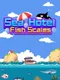 Sea Hotel: Fish Scales