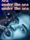 Sea under the sea under the sea