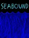 Seabound
