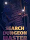 Search Dungeon Master