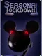 Seasonal Lockdown
