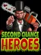 Second Chance Heroes